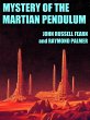 Mystery of the Martian Pendulum (eBook,... - Bild 1