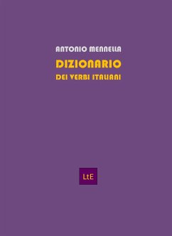 Dizionario dei verbi italiani (eBook, ePUB) - Antonio, Mennella