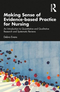 Making Sense of Evidence-based Practice for Nursing (eBook, ePUB) - Evans, Debra