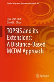 TOPSIS and its Extensions: A Distance-Based MCDM Approach (eBook, PDF)