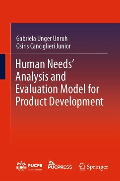 Human Needs' Analysis and Evaluation Model for Product Development (eBook, PDF) - Unger Unruh, Gabriela; Canciglieri Junior, Osiris