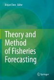Theory and Method of Fisheries Forecasting (eBook, PDF)