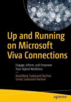 Up and Running on Microsoft Viva Connections (eBook, PDF) - Nachan, Nanddeep Sadanand; Nachan, Smita Sadanand