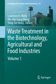 Waste Treatment in the Biotechnology, Agricultural and Food Industries (eBook, PDF)