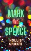 Mark & Spence (eBook, ePUB) Mark & Spence (eBook, ePUB)