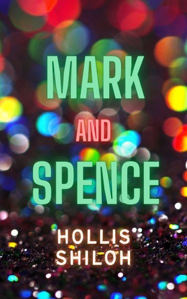 Mark & Spence (eBook, ePUB) Mark & Spence (eBook, ePUB)