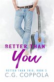 Better Than You (Better Than This, #3) (eBook, ePUB)