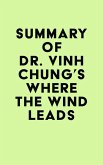 Summary of Dr. Vinh Chung's Where the Wind Leads (eBook, ePUB)