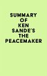 Summary of Ken Sande's The Peacemaker... - Bild 1