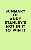 Summary of Andy Stanley's Not in It to Win It (eBook, ePUB)