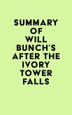 Summary of Will Bunch's After the Ivory Tower Falls (eBook, ePUB)