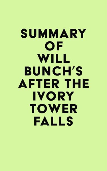Summary of Will Bunch's After the Ivory Tower Falls (eBook, ePUB)