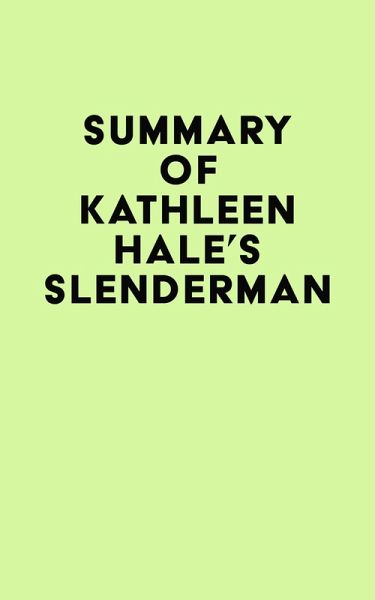 Summary of Kathleen Hale's Slenderman (eBook, ePUB)