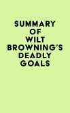 Summary of Wilt Browning's Deadly Goals (eBook, ePUB) Summary of Wilt Browning's Deadly Goals (eBook, ePUB)