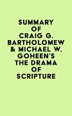 Summary of Craig G. Bartholomew & Michael W. Goheen's The Drama of Scripture (eBook, ePUB)