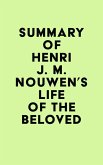 Summary of Henri J. M. Nouwen's Life of the Beloved (eBook, ePUB)
