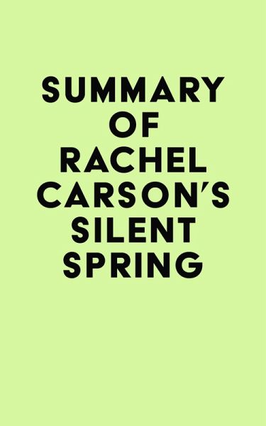 Summary of Rachel Carson's Silent Spring (eBook, ePUB)