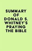 Summary of Donald S. Whitney's Praying the Bible (eBook, ePUB)