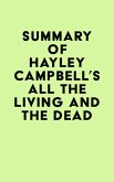 Summary of Hayley Campbell's All the Living and the Dead (eBook, ePUB)