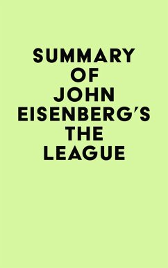 Summary of John Eisenberg's The League (eBook, ePUB) - IRB Media