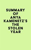 Summary of Anya Kamenetz's The Stolen Year (eBook, ePUB)