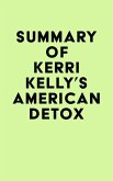 Summary of Kerri Kelly's American Detox (eBook, ePUB)