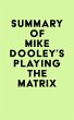 Summary of Mike Dooley's Playing the... - Bild 1