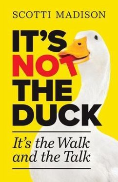 It's Not The Duck (eBook, ePUB) - Madison, Scotti