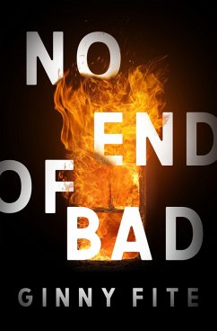 No End of Bad (eBook, ePUB) - Fite, Ginny