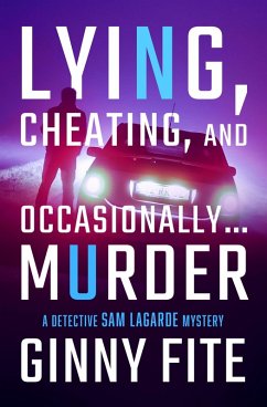 Lying, Cheating, and Occasionally . . . Murder (eBook, ePUB) - Fite, Ginny