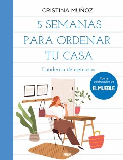 5 semanas para ordenar tu casa (eBook, PDF) - Muñoz Bolaño, Cristina