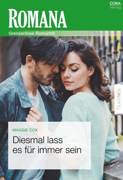 Diesmal lass es für immer sein (eBook, ePUB) - Cox, Maggie