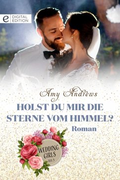 Holst du mir die Sterne vom Himmel? (eBook, ePUB) - Andrews, Amy