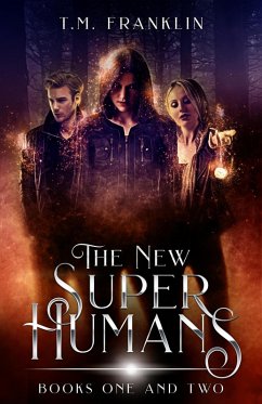 The New Super Humans, Books One and Two (eBook, ePUB) - Franklin, T. M.