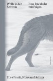 Wölfe in der Schweiz (eBook, ePUB)