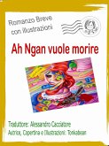 Ah Ngan vuole morire (eBook, ePUB)