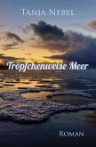 Tröpfchenweise Meer (eBook, ePUB)