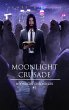 Moonlight Crusade (Moonlight... - Bild 1