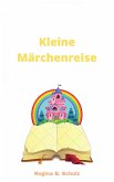 Kleine Märchenreise (eBook, ePUB)
