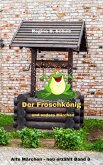 Der Froschkönig und andere Märchen (eBook, ePUB)