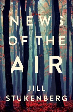 News of the Air (eBook, ePUB) - Stukenberg, Jill