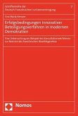 Erfolgsbedingungen innovativer Beteiligungsverfahren in modernen Demokratien