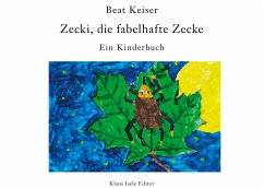 Zecki, die fabelhafte Zecke (eBook, ePUB)