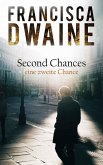 Second Chances: Eine zweite Chance (eBook, ePUB) Second Chances: Eine zweite Chance (eBook, ePUB)
