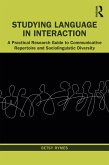 Studying Language in Interaction (eBook, ePUB)