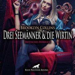 Drei Seemänner und die Wirtin   Erotik Audio Story   Erotisches Hörbuch Audio CD - Collins, Brooklyn