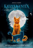 Katzenagenten - Bedrohung aus dem Nebel Katzenagenten - Bedrohung aus dem Nebel