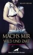 Machs mir wild und zart   Erotische... - Bild 1