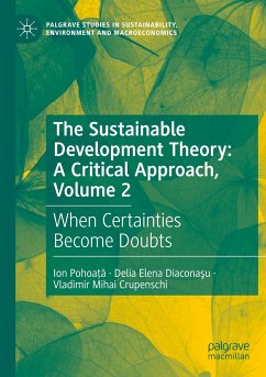 The Sustainable Development Theory: A Critical Approach, Volume 2 - Pohoata, Ion;Diaconasu, Delia Elena;Crupenschi, Vladimir Mihai