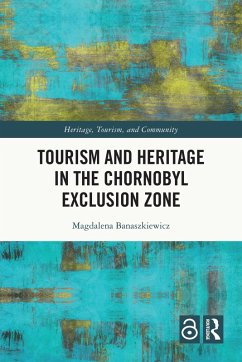 Cover Tourism and Heritage in the Chornobyl Exclusion Zone (eBook, ePUB)